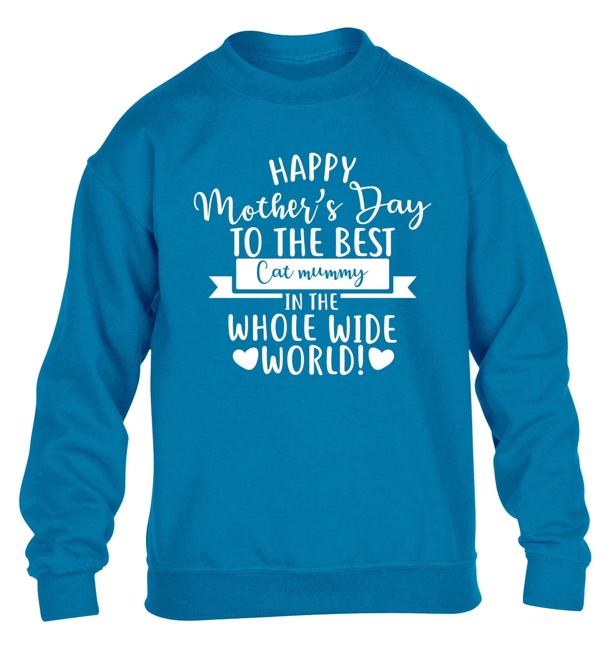 Happy mother's day to the best cat mummy in the world children's blue sweater 12-13 Years