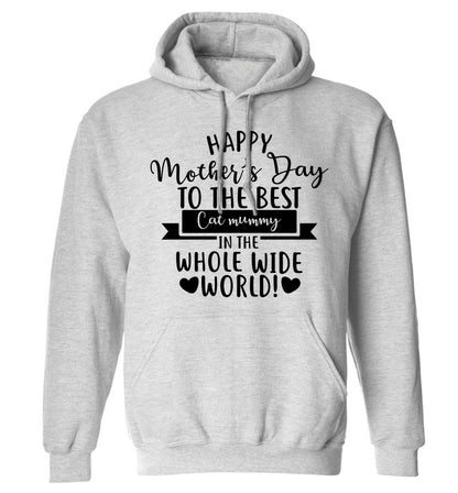 Happy mother's day to the best cat mummy in the world adults unisex grey hoodie 2XL