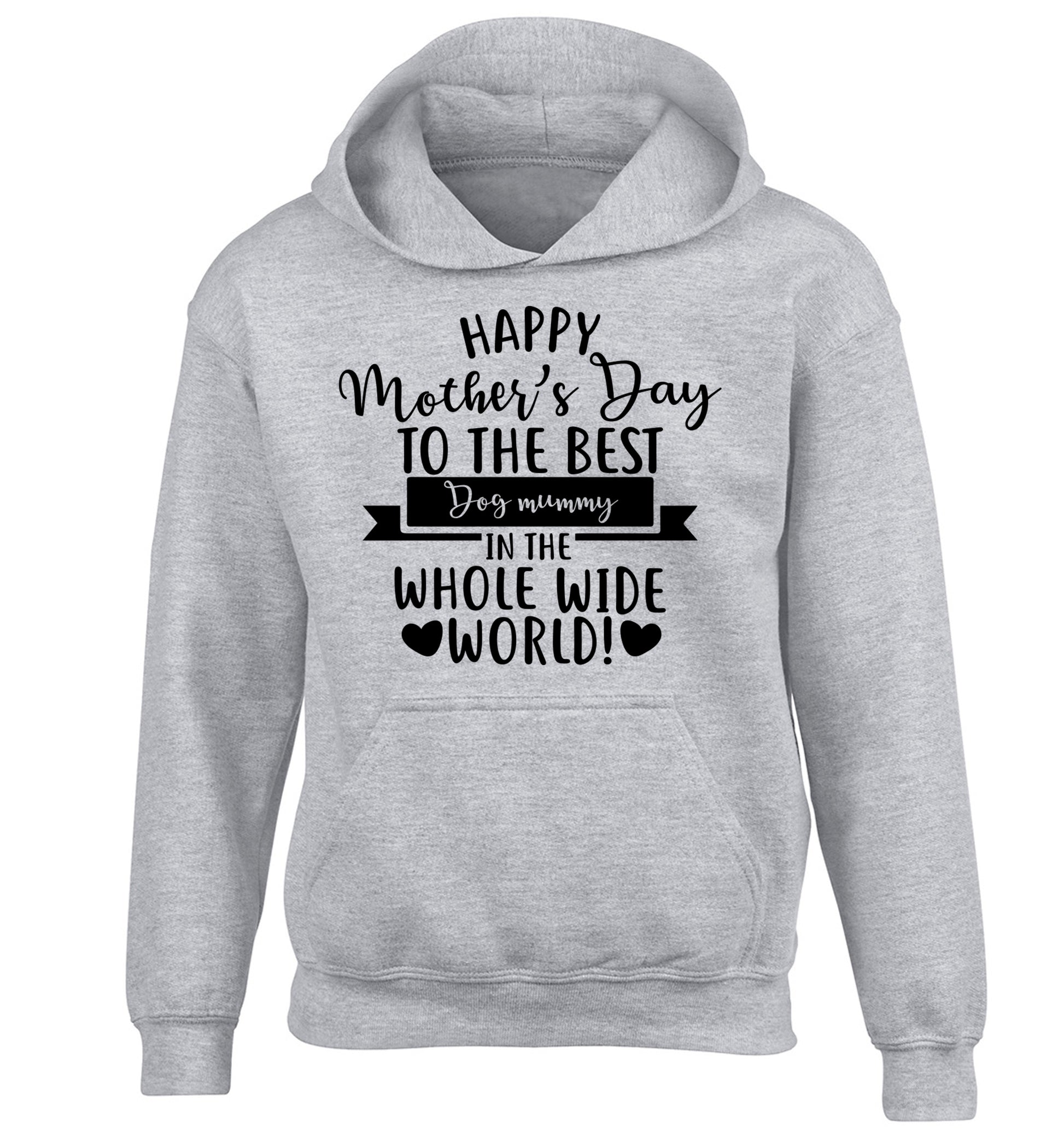 Happy mother's day to the best dog mummy in the world children's grey hoodie 12-13 Years
