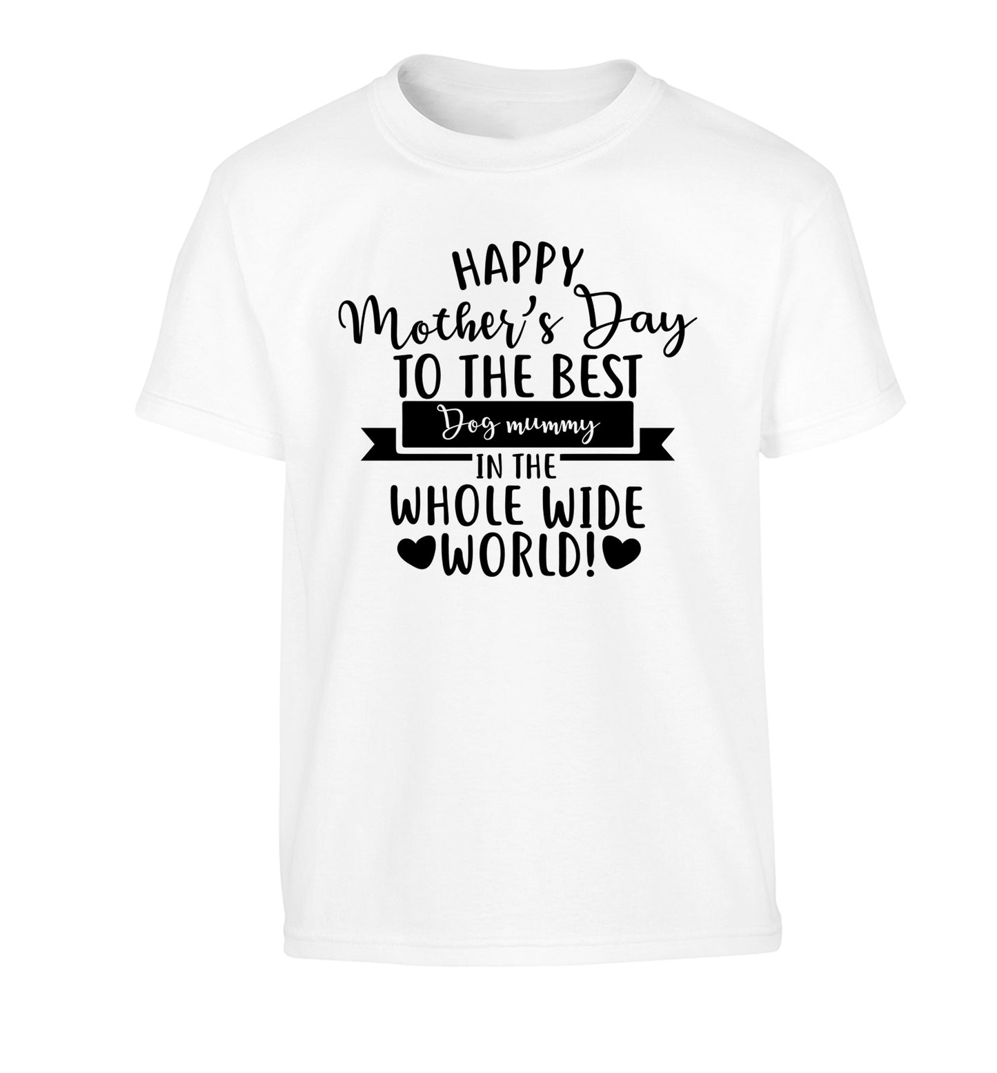 Happy mother's day to the best dog mummy in the world Children's white Tshirt 12-13 Years