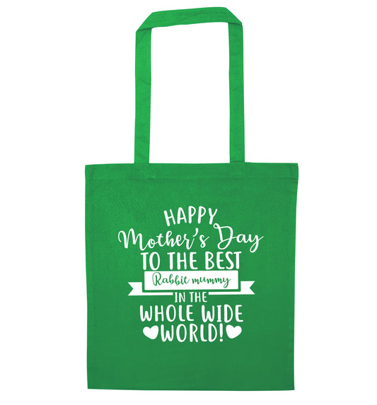 Happy mother's day to the best rabbit mummy in the world green tote bag