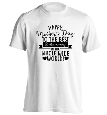 Happy mother's day to the best rabbit mummy in the world adults unisex white Tshirt 2XL