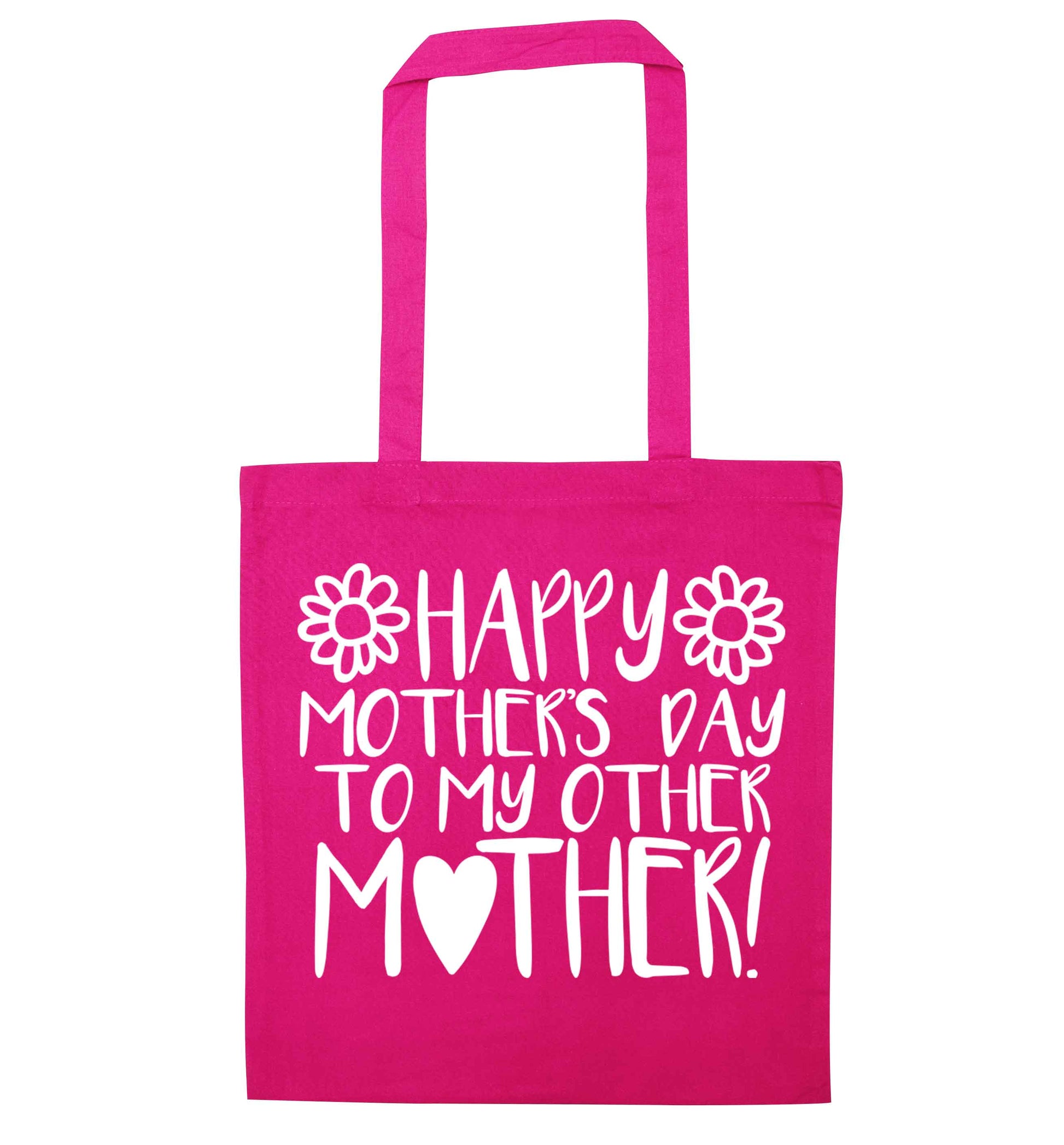 Happy mother's day to my other mother pink tote bag