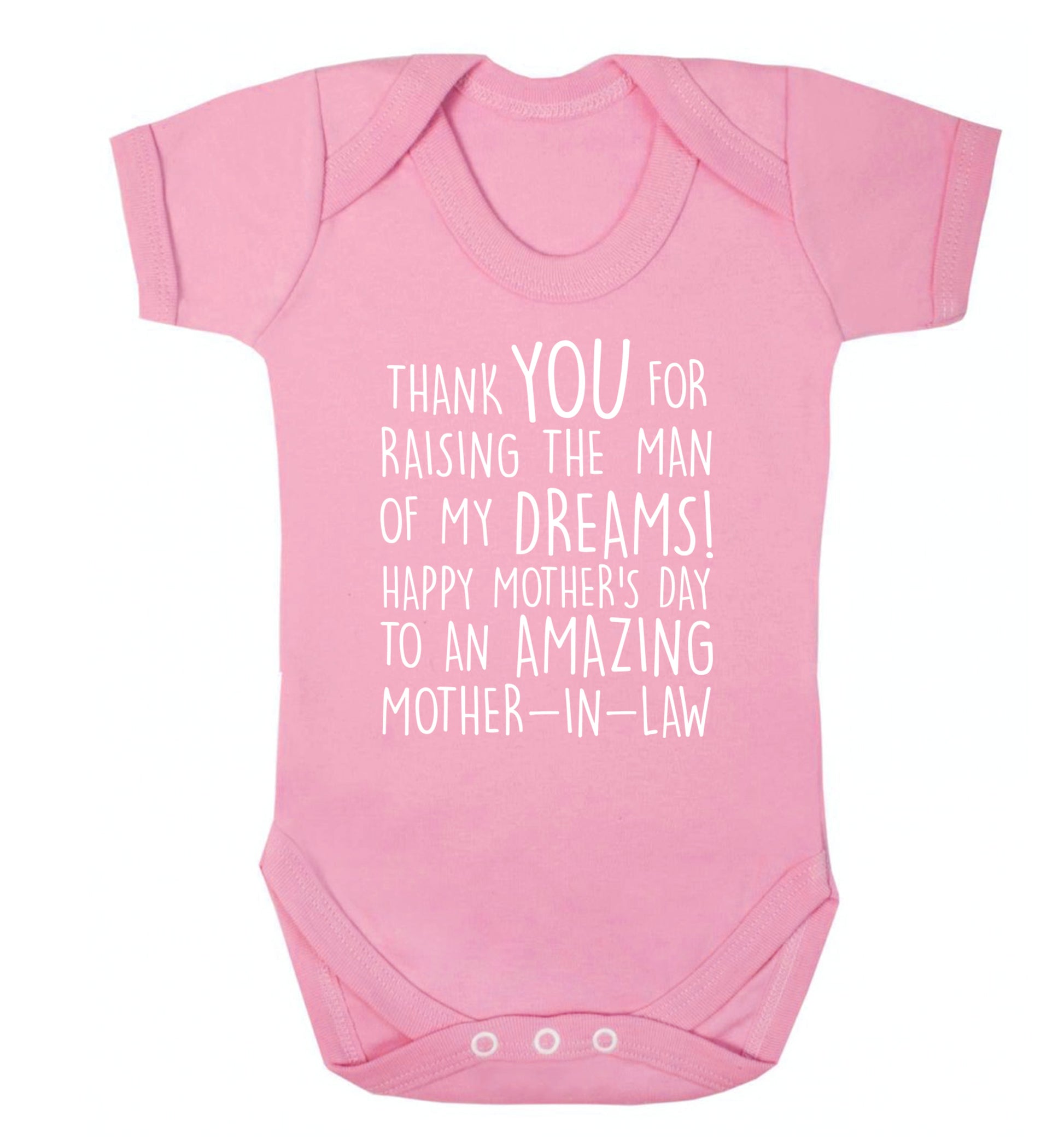 Thank you for raising the man of my dreams happy mother's day mother-in-law Baby Vest pale pink 18-24 months