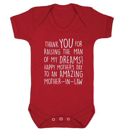 Thank you for raising the man of my dreams happy mother's day mother-in-law Baby Vest red 18-24 months