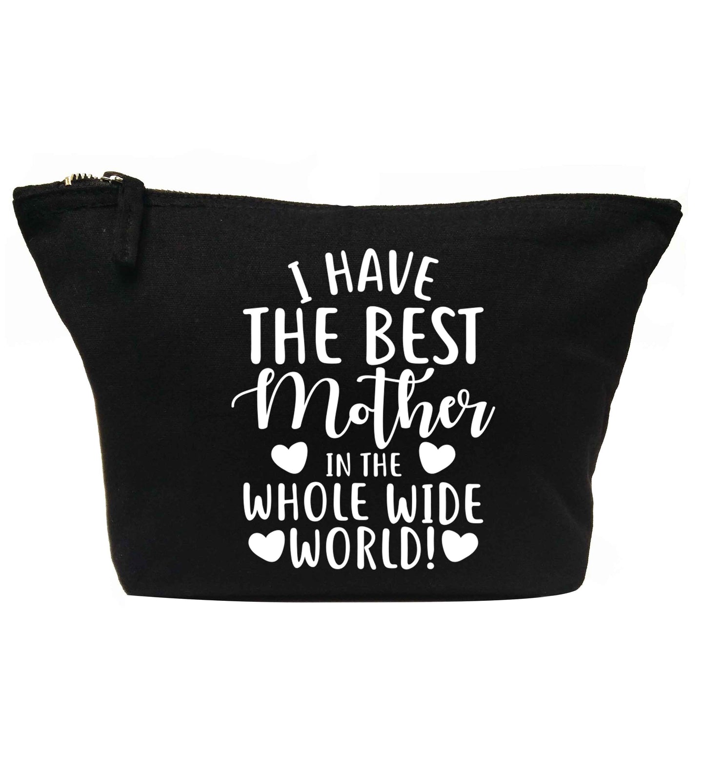 I have the best mother in the whole wide world | Makeup / wash bag
