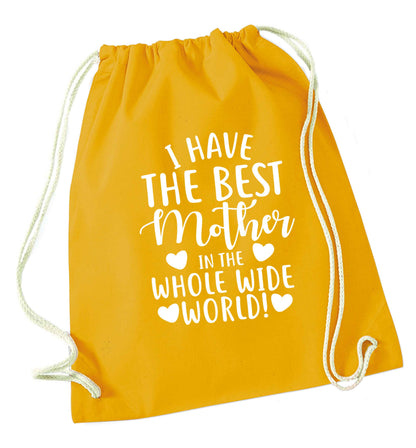 I have the best mother in the whole wide world mustard drawstring bag