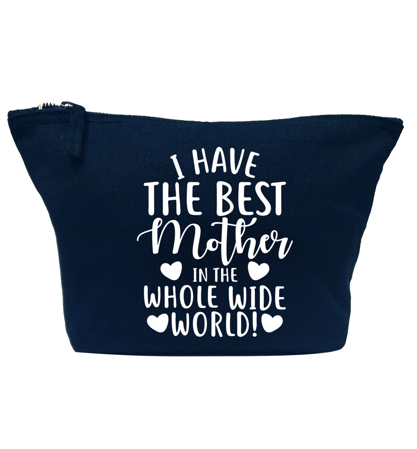 I have the best mother in the whole wide world navy makeup bag