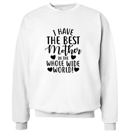 I have the best mother in the whole wide world adult's unisex white sweater 2XL