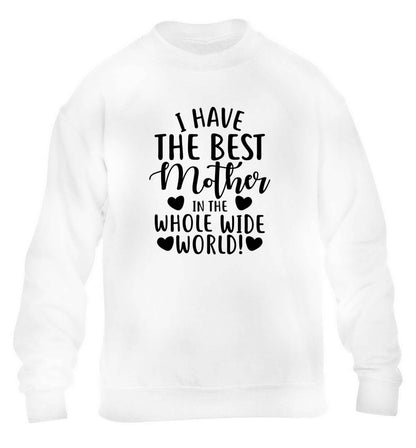 I have the best mother in the whole wide world children's white sweater 12-13 Years