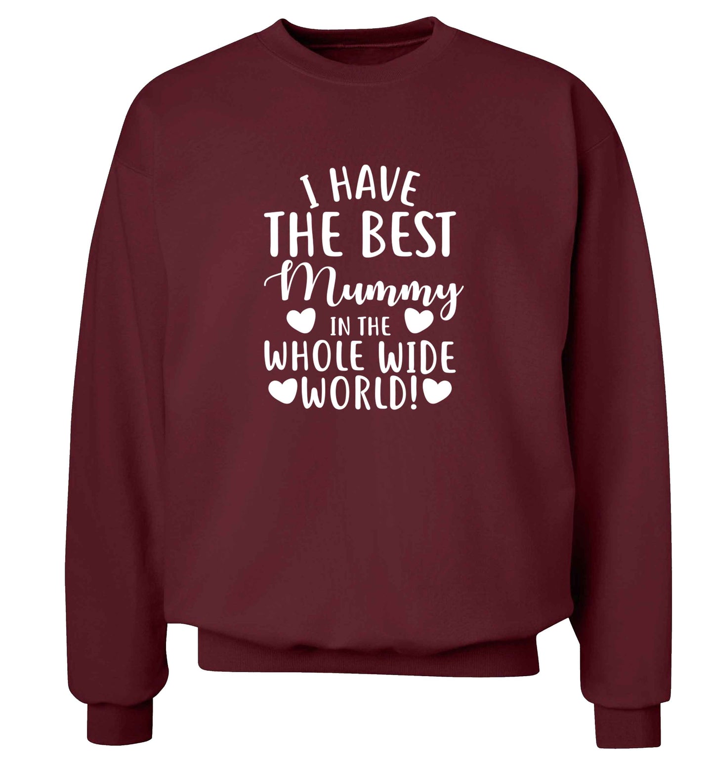 I have the best mummy in the whole wide world adult's unisex maroon sweater 2XL