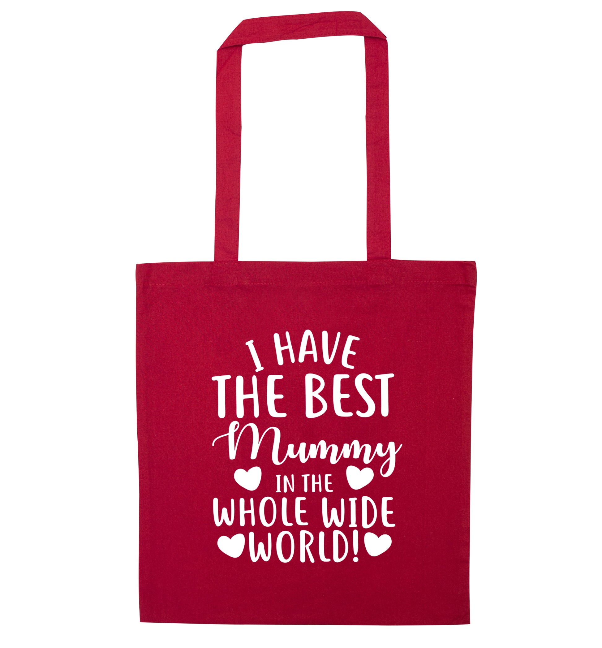 I have the best mummy in the world red tote bag