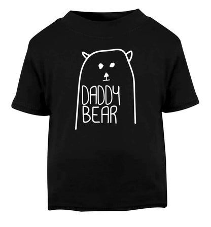 Daddy bear Black Baby Toddler Tshirt 2 years