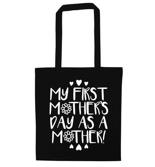It's my first mother's day as a mother black tote bag