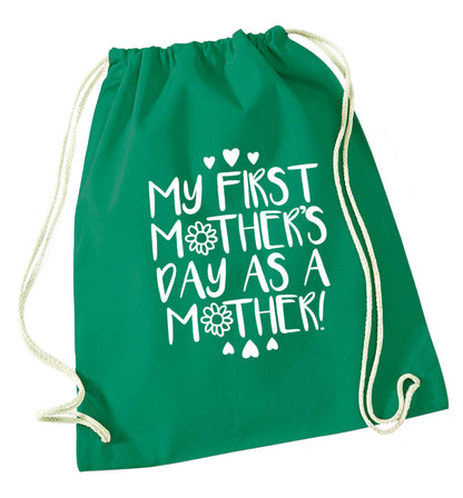 It's my first mother's day as a mother green drawstring bag