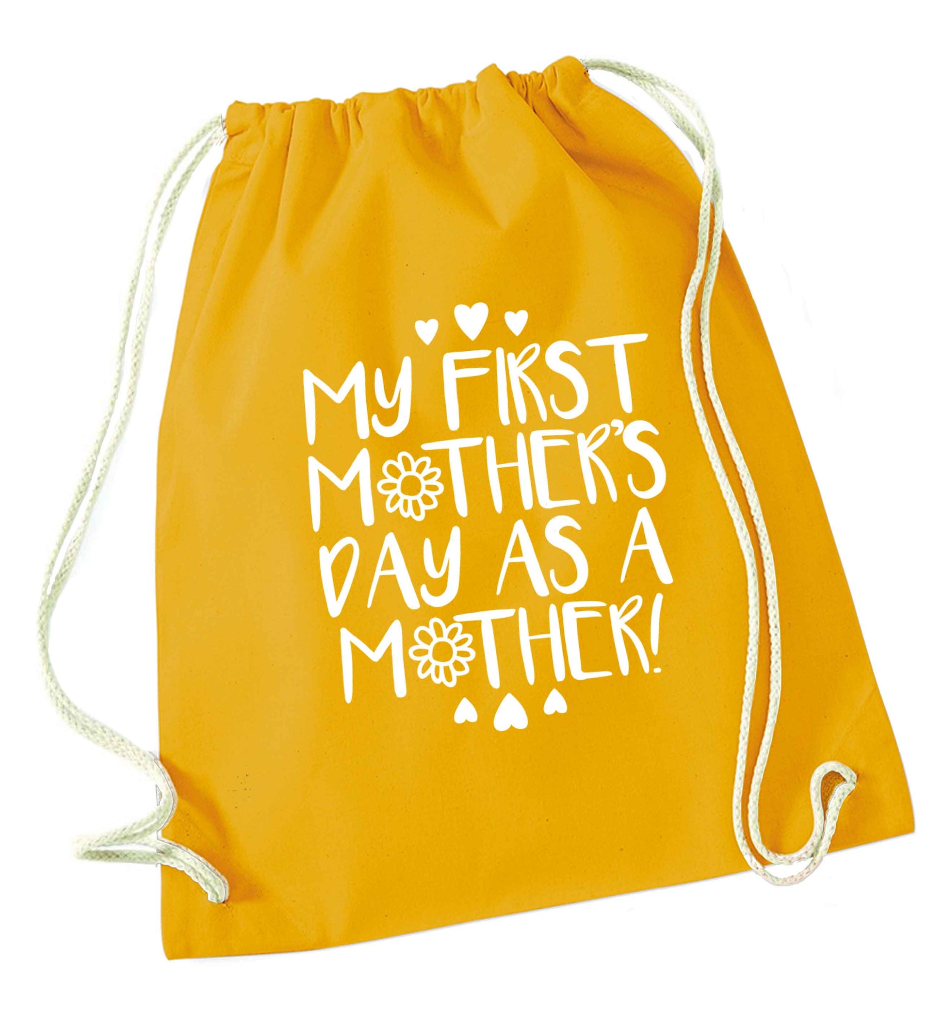 It's my first mother's day as a mother mustard drawstring bag