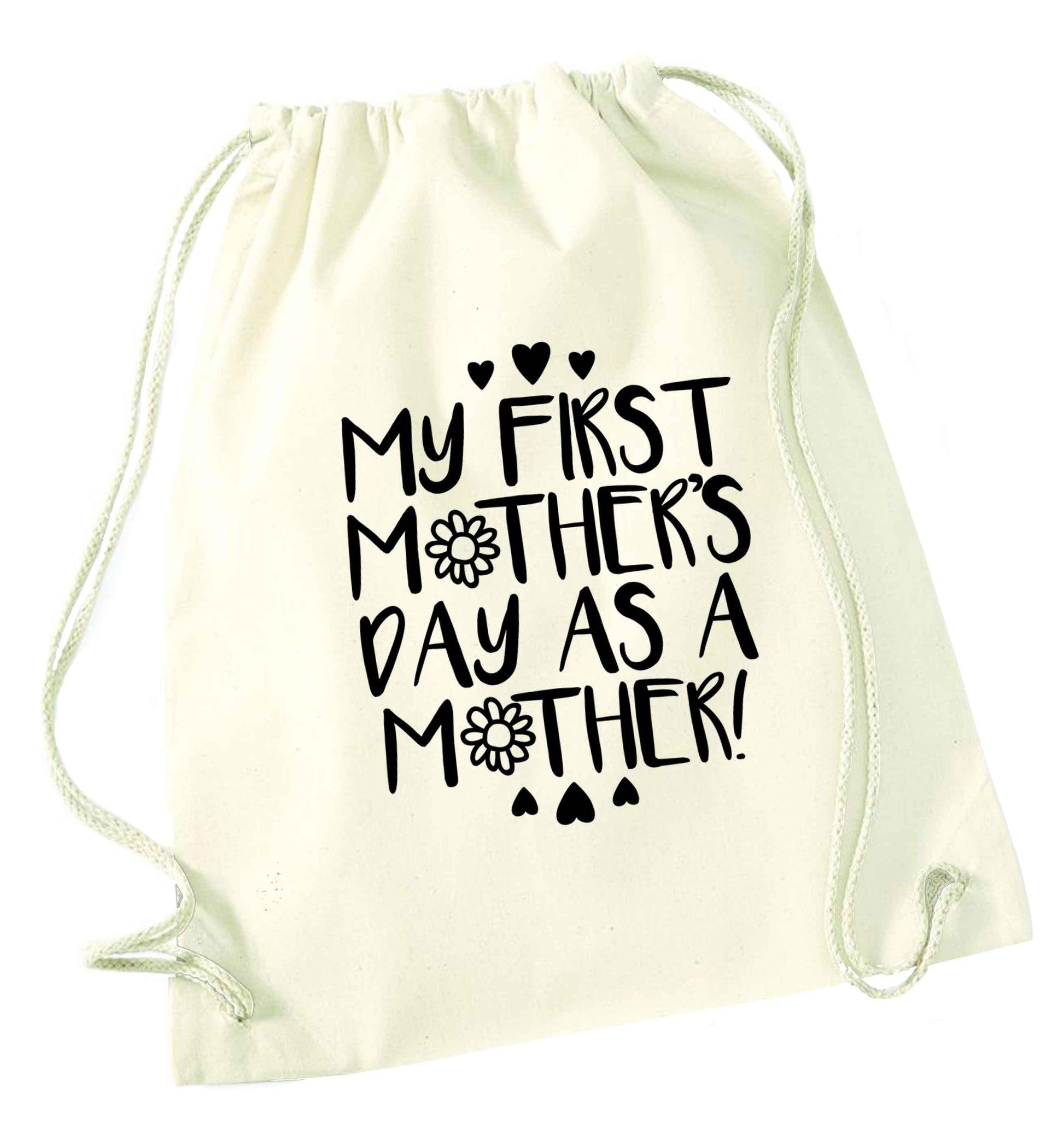 It's my first mother's day as a mother natural drawstring bag