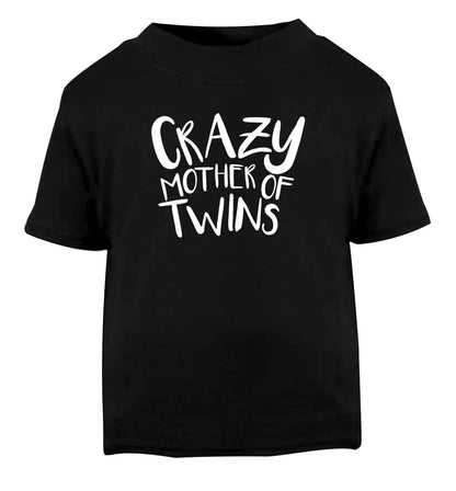 Crazy mother of twins Black baby toddler Tshirt 2 years