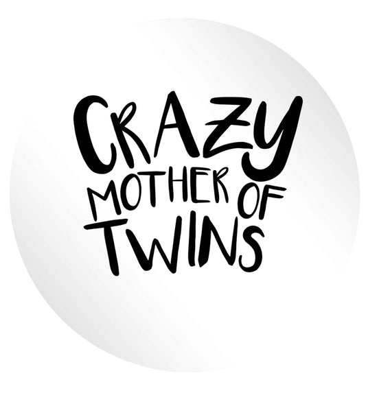 Crazy mother of twins 24 @ 45mm matt circle stickers