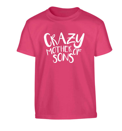 Crazy mother of sons Children's pink Tshirt 12-13 Years