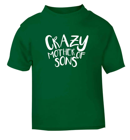 Crazy mother of sons green baby toddler Tshirt 2 Years