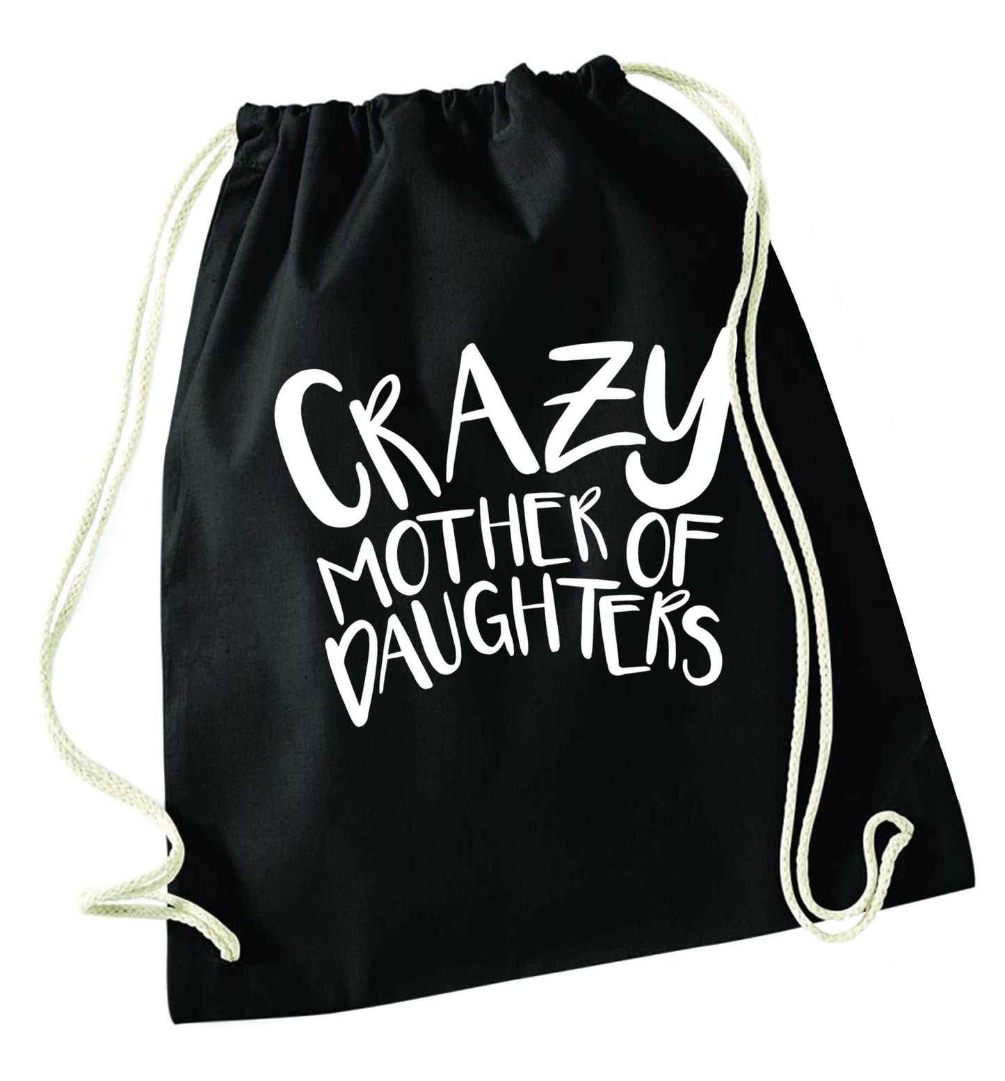 Crazy mother of daughters black drawstring bag