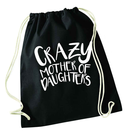 Crazy mother of daughters black drawstring bag