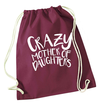 Crazy mother of daughters maroon drawstring bag