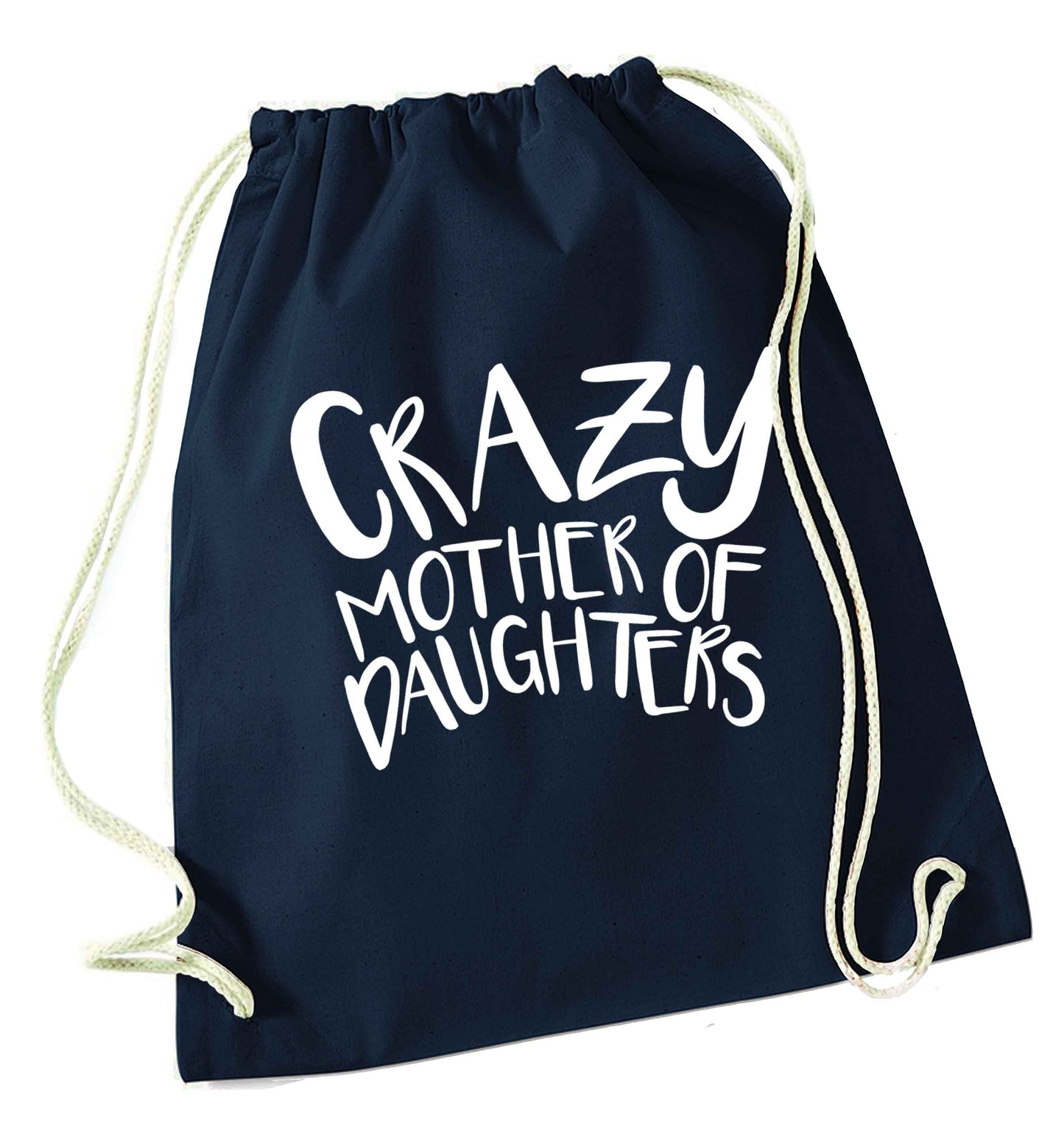 Crazy mother of daughters navy drawstring bag