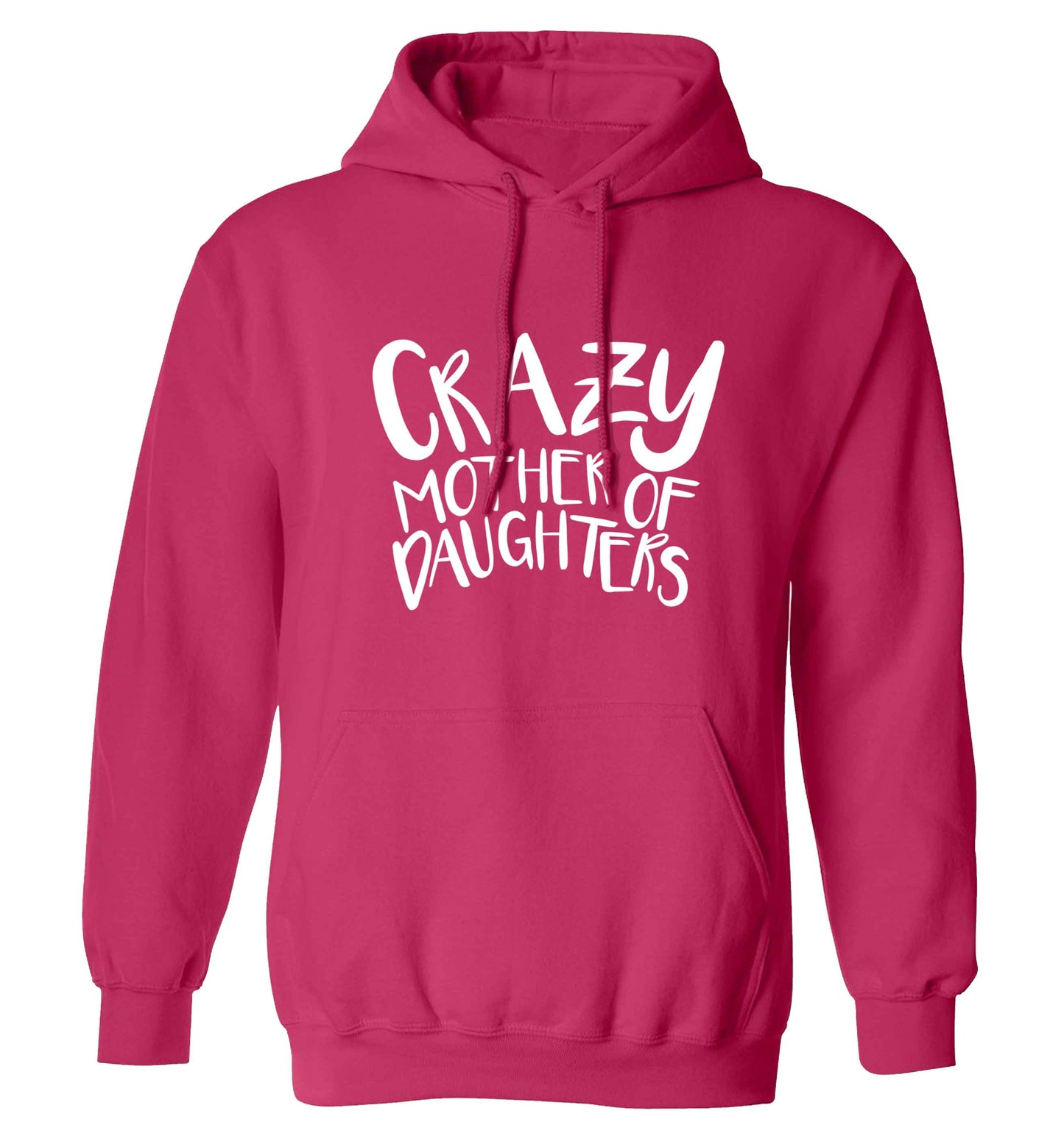 Crazy mother of daughters adults unisex pink hoodie 2XL