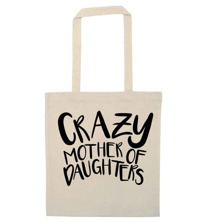 Crazy mother of daughters natural tote bag