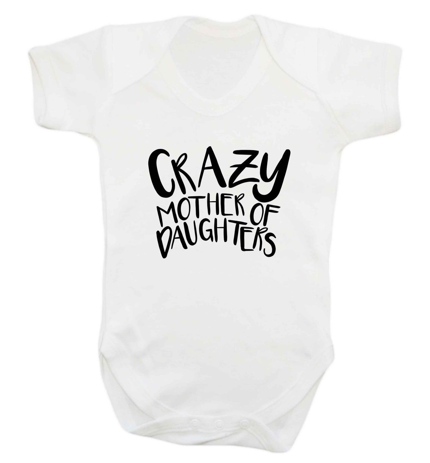 Crazy mother of daughters baby vest white 18-24 months