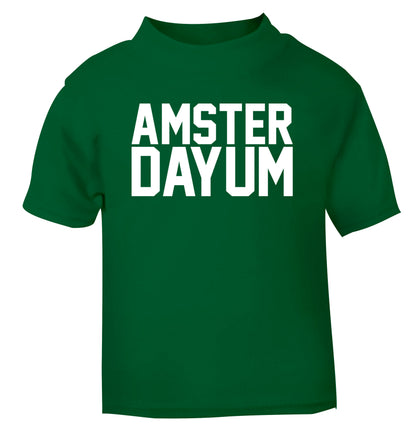 Amsterdayum green Baby Toddler Tshirt 2 Years