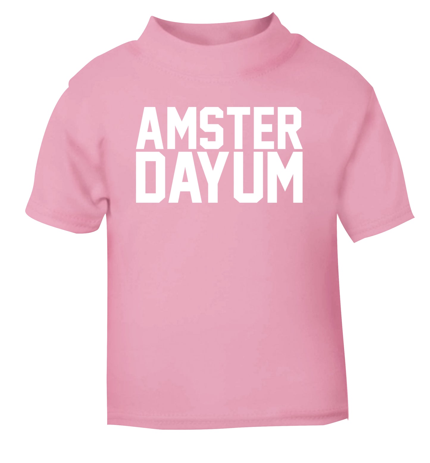Amsterdayum light pink Baby Toddler Tshirt 2 Years