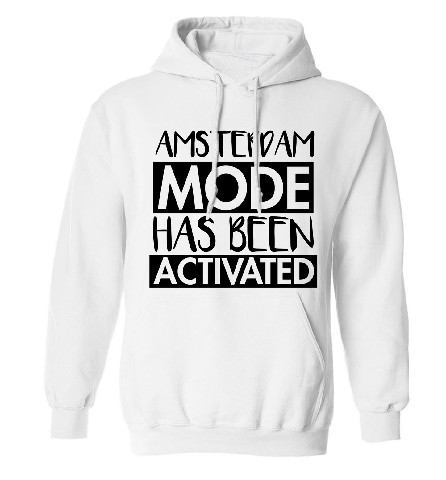 Amsterdam mode has been activated adults unisex white hoodie 2XL