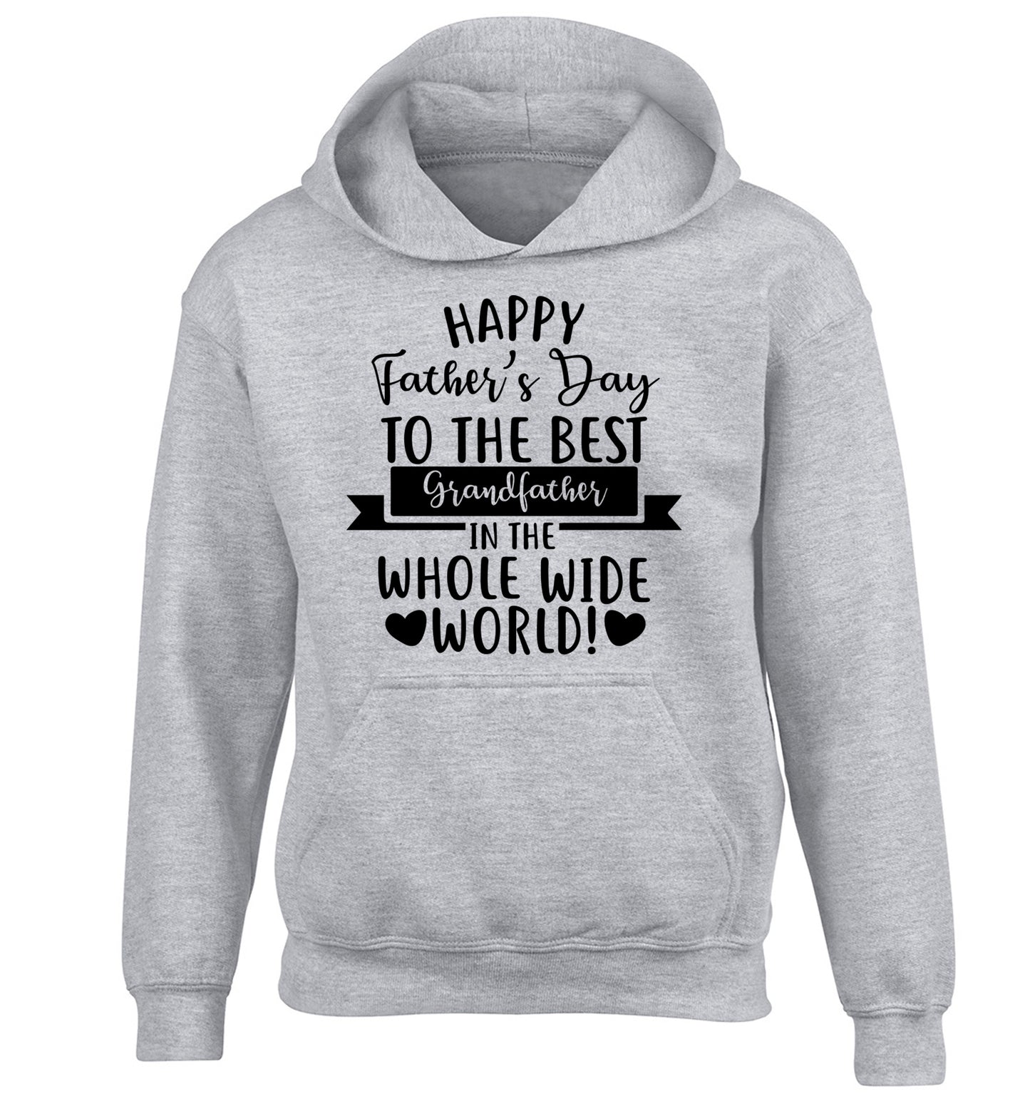 Happy Father's Day to the best grandfather in the world children's grey hoodie 12-13 Years