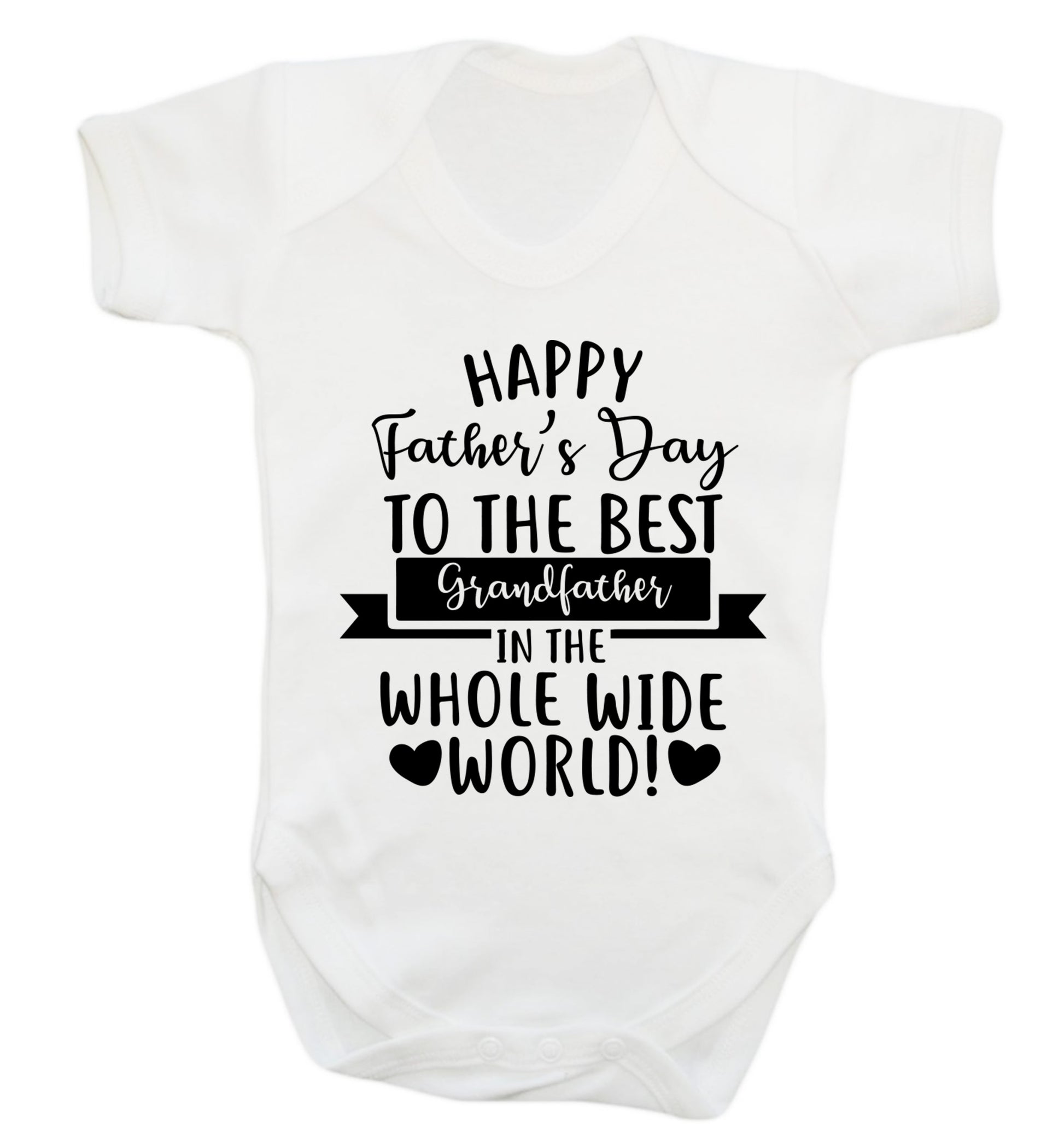 Happy Father's Day to the best grandfather in the world Baby Vest white 18-24 months