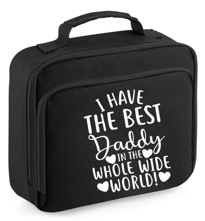 I have the best daddy in the whole wide world insulated black lunch bag cooler