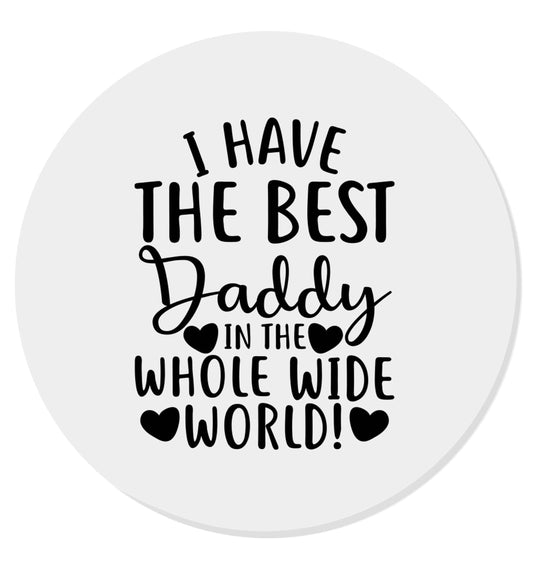 I have the best daddy in the whole wide world | Magnet