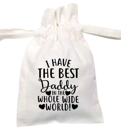 I have the best daddy in the whole wide world | XS - L | Pouch / Drawstring bag / Sack | Organic Cotton | Bulk discounts available!