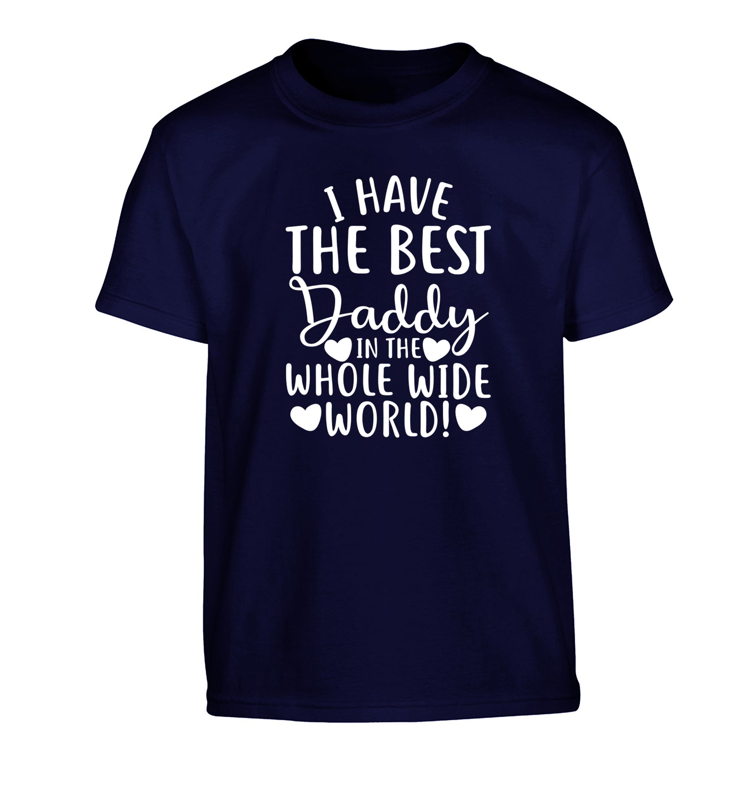 I have the best daddy in the whole wide world Children's navy Tshirt 12-13 Years