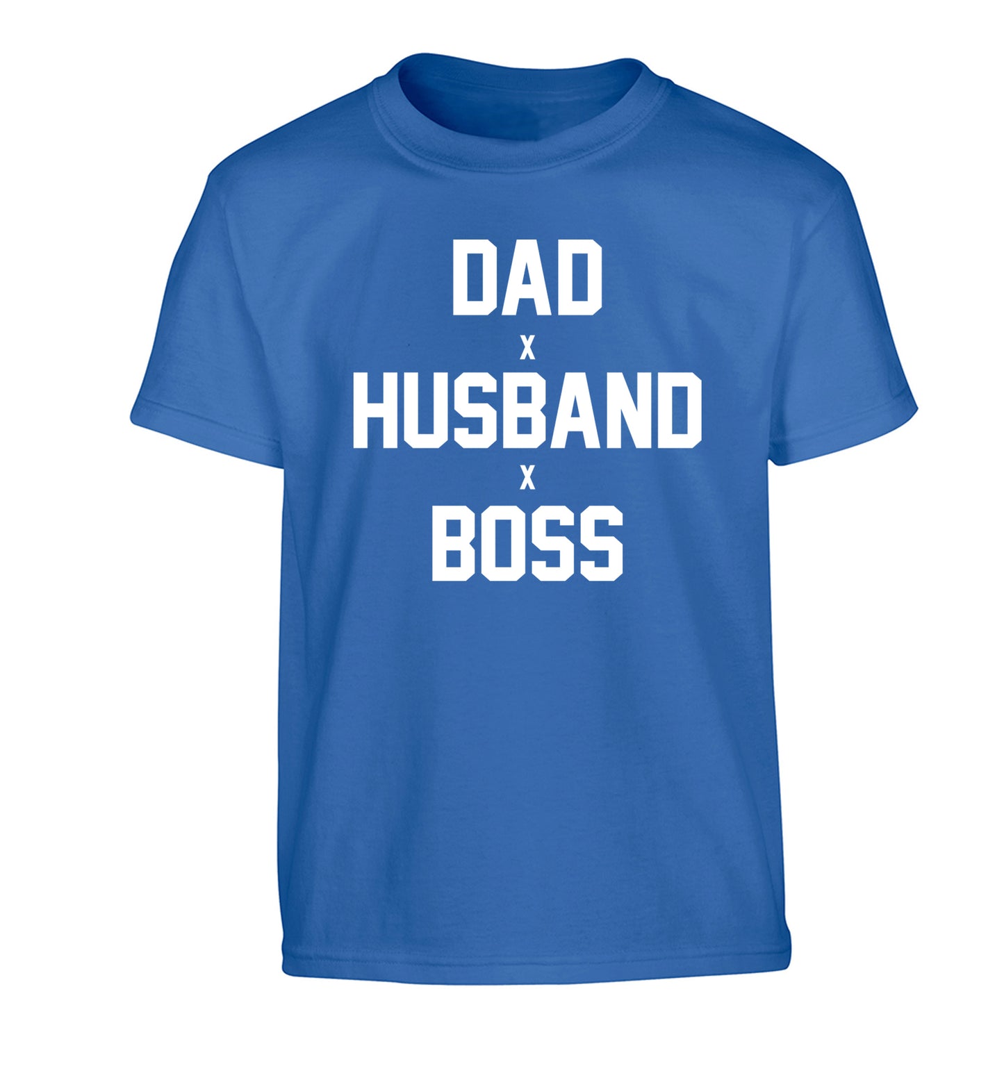 Dad husband boss Children's blue Tshirt 12-13 Years