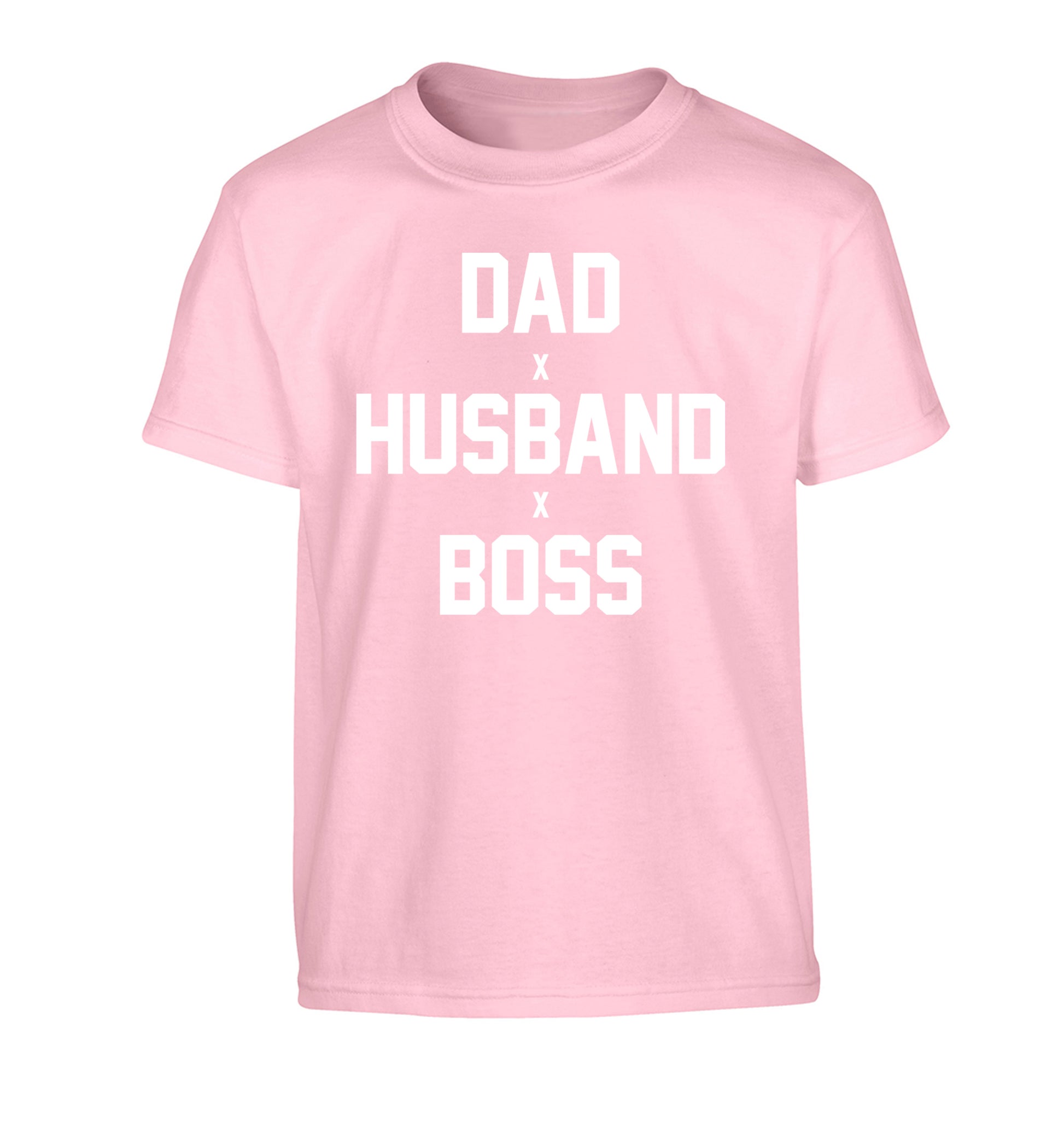 Dad husband boss Children's light pink Tshirt 12-13 Years