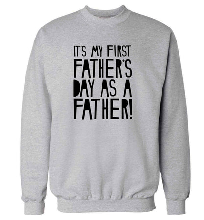It's my first father's day as a father! adult's unisex grey sweater 2XL