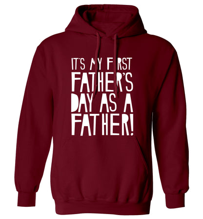 It's my first Father's Day as a father! adults unisex maroon hoodie 2XL