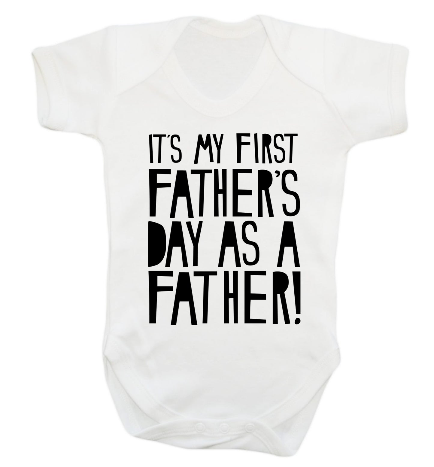 It's my first Father's Day as a father! Baby Vest white 18-24 months