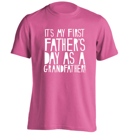 It's my first Father's Day as a Grandfather! adults unisex pink Tshirt 2XL