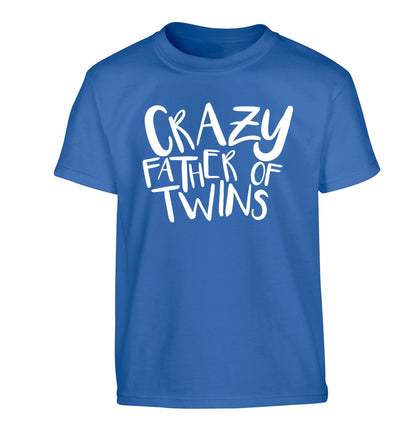 Crazy father of twins Children's blue Tshirt 12-13 Years