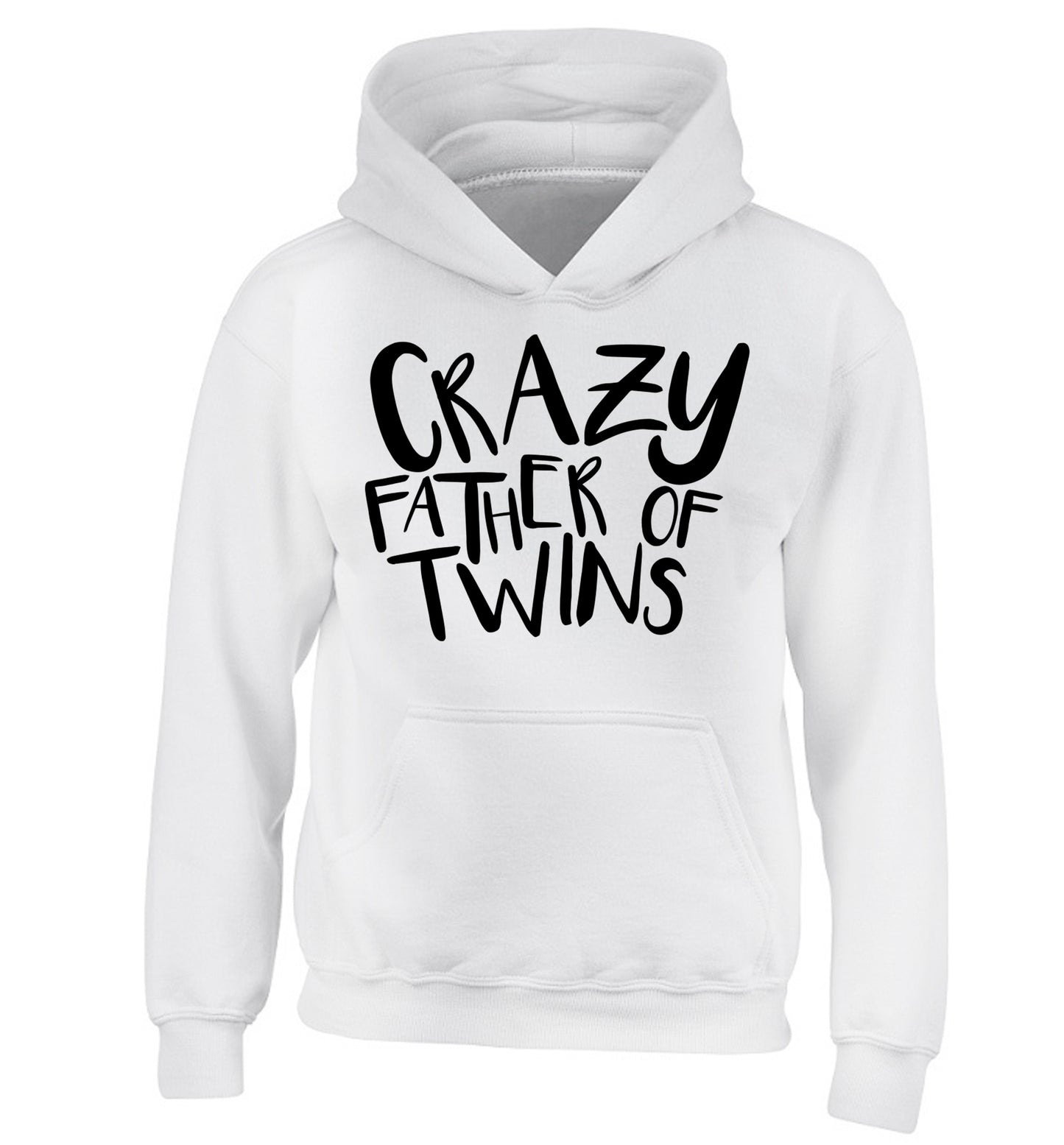 Crazy father of twins children's white hoodie 12-13 Years