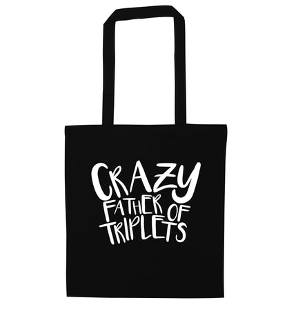 Crazy father of triplets black tote bag